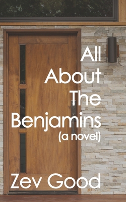 All About The Benjamins 1693434547 Book Cover