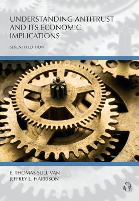 Understanding Antitrust and Its Economic Implic... 153101092X Book Cover