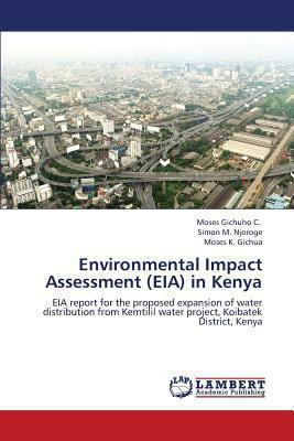 Environmental Impact Assessment (Eia) in Kenya 3659321532 Book Cover