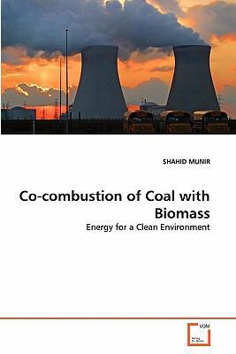 Co-combustion of Coal with Biomass 3639327985 Book Cover