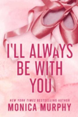 I'll Always Be With You (Lancaster Prep) 1945522380 Book Cover