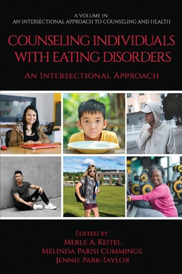 Counseling Individuals with Eating Disorders: A... B0F1GB6FXH Book Cover