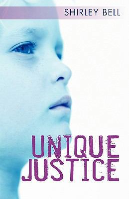 Unique Justice: None 1440196184 Book Cover