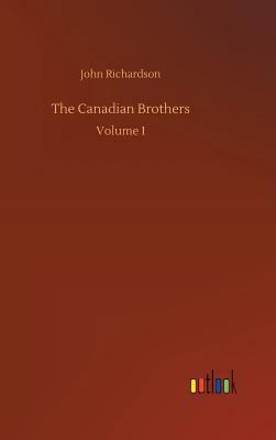 The Canadian Brothers 3732667669 Book Cover