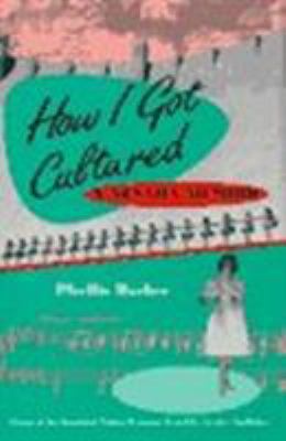 How I Got Cultured: A Nevada Memoir (Associatio... 0820314137 Book Cover