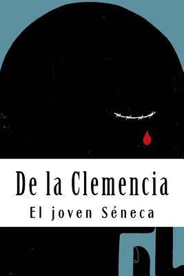 De la Clemencia [Spanish] 1719548870 Book Cover