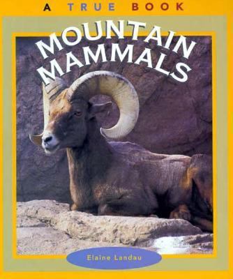 Mountain Mammals 0516261096 Book Cover