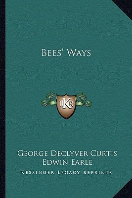 Bees' Ways 1163171581 Book Cover