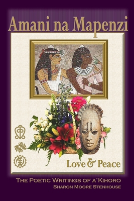 Amani na Mapenzi: Love & Peace 1430328649 Book Cover