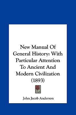 New Manual of General History: With Particular ... 116185830X Book Cover