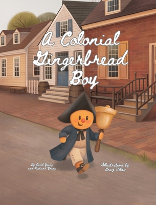 A Colonial Gingerbread Boy B0DMXHWGZ3 Book Cover