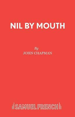 Nil by Mouth 0573019835 Book Cover