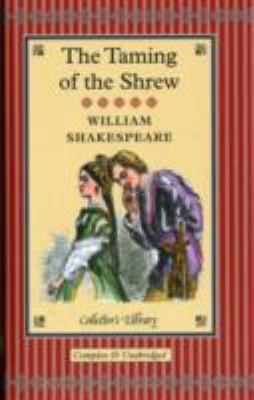 The Taming of the Shrew. William Shakespeare 1907360832 Book Cover