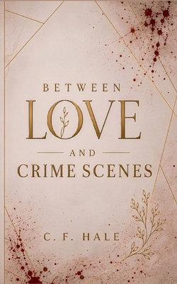 Between Love and Crime Scenes [German] 3696312339 Book Cover
