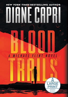 Blood Trails Large Print Hardcover Edition: A M... [Large Print] 1962769267 Book Cover