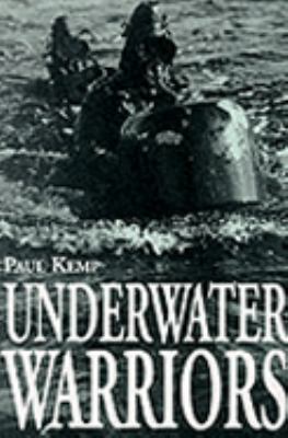Underwater Warriors (Pb) 1854094556 Book Cover