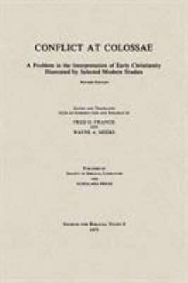 Conflict at Colossae: A Problem in the Interpre... 0891300090 Book Cover