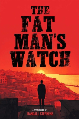 The Fat Man's Watch B0FWZVVYKN Book Cover