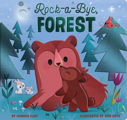 Rock-A-Bye, Forest 1534468757 Book Cover