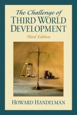 The Challenge of Third World Development (3rd E... 0130993093 Book Cover