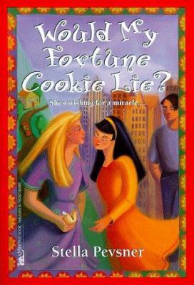 Would My Fortune Cookie Lie? 0671007742 Book Cover