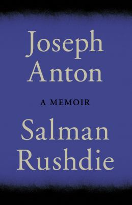 Joseph Anton. Salman Rushdie 0224093975 Book Cover