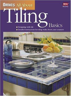 Ortho's All about Tiling Basics 0897214668 Book Cover
