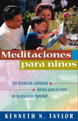 Meditaciones para niños (Spanish Edition) 0825417074 Book Cover