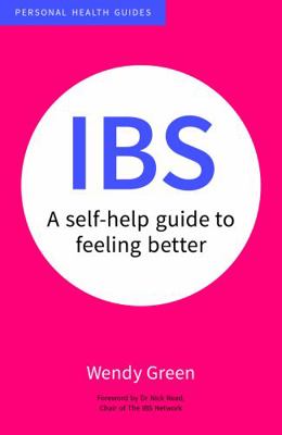 Ibs: A Self-Help Guide to Feeling Better 1849538077 Book Cover