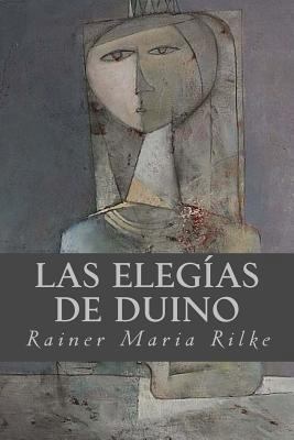 Las Elegías de Duino [Spanish] 1539605760 Book Cover
