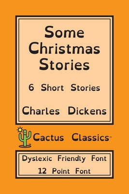 Some Christmas Stories (Cactus Classics Dyslexi... 1773600583 Book Cover