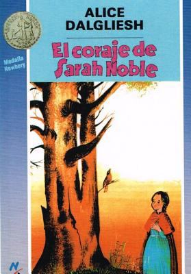 El coraje de Sarah Noble/ The Courage of Sarah ... [Spanish] 8427934629 Book Cover