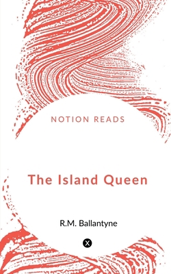 The Island Queen 1648053300 Book Cover