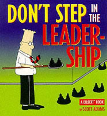 Dilbert;don't Step in Leadership 0752223895 Book Cover