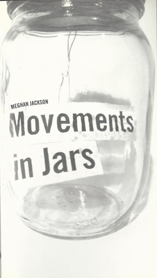 Movements in Jars 097816010X Book Cover