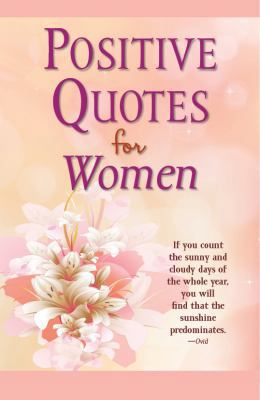 Positive Quotes for Women 1450862632 Book Cover