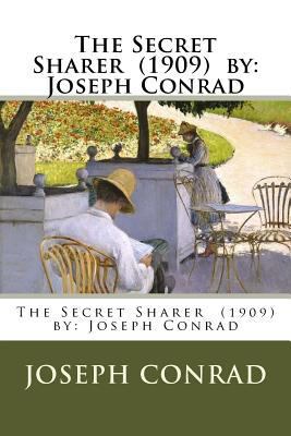 The Secret Sharer (1909) by: Joseph Conrad 1981545026 Book Cover
