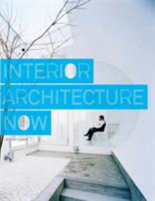 Interior Architecture Now 1856695204 Book Cover