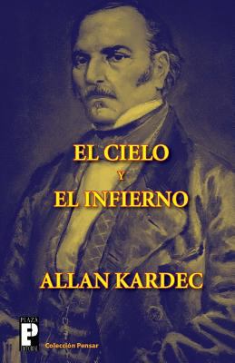 El cielo y el infierno [Spanish] 1468189352 Book Cover