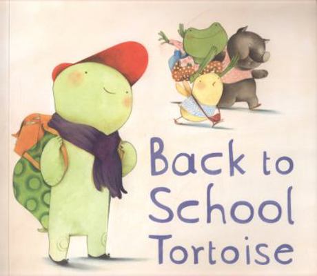 Back to School Tortoise 1845394704 Book Cover