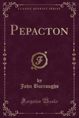 Pepacton (Classic Reprint) 1332027024 Book Cover