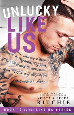 Unlucky Like Us: Like Us Series: Billionaires &... 195016568X Book Cover