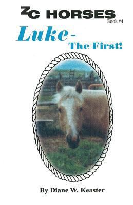 Luke-The First 1490369074 Book Cover