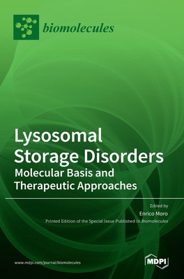 Lysosomal Storage Disorders: Molecular Basis an... 303651967X Book Cover