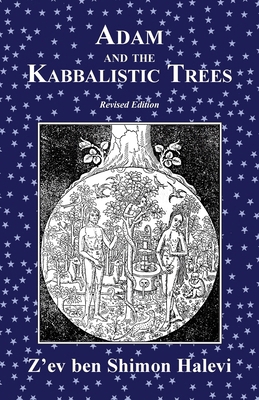 Adam and the Kabbalistic Trees 1917606028 Book Cover