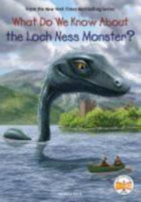 Hardcover What Do We Know about the Loch Ness Monster? Book