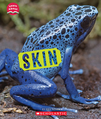 Skin (Learn About: Animal Coverings) 1338898124 Book Cover