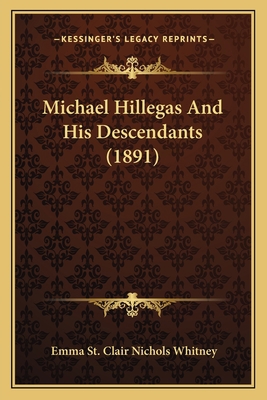 Michael Hillegas And His Descendants (1891) 1166287726 Book Cover