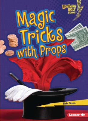 Magic Tricks with Props 1541545826 Book Cover
