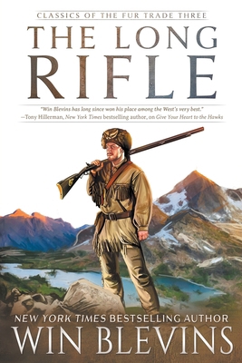 The Long Rifle: (A Mountain Man Narrative) 1639776702 Book Cover